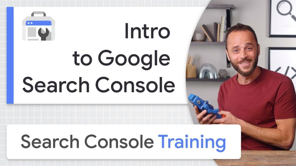 Introduction à Google Search Console - Formation Search Console