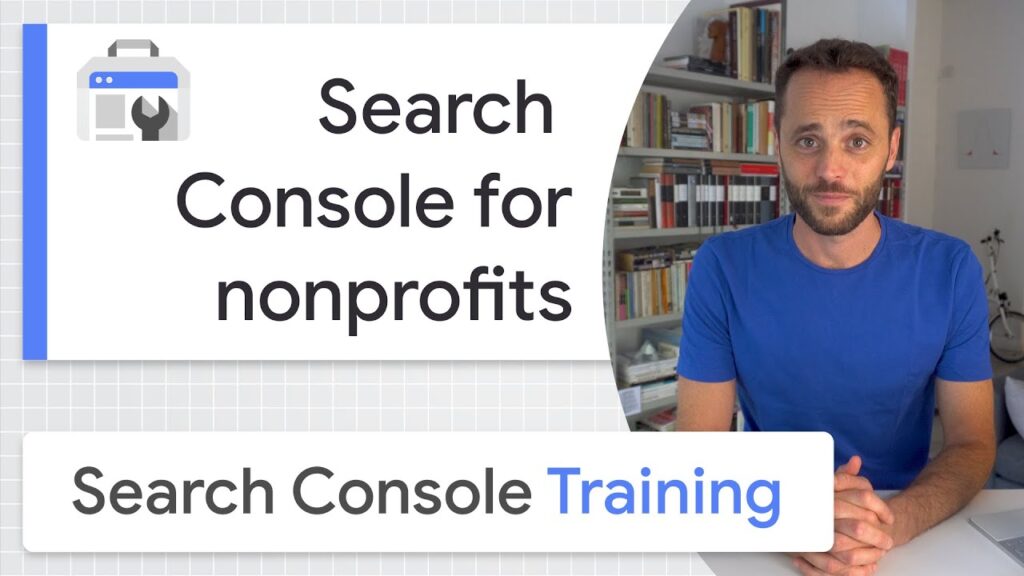 Search Console for Nonprofits - Formation à Google Search Console (à domicile)